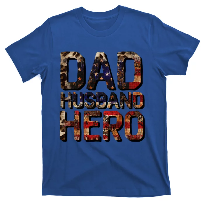 Dad Husband Hero Usa Flag Proud Dad Gift T-Shirt