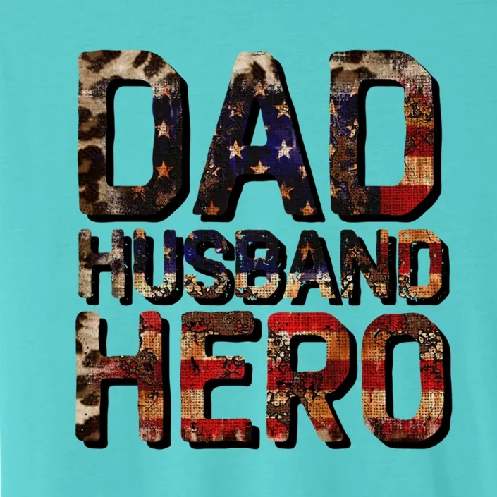 Dad Husband Hero Usa Flag Proud Dad Gift ChromaSoft Performance T-Shirt