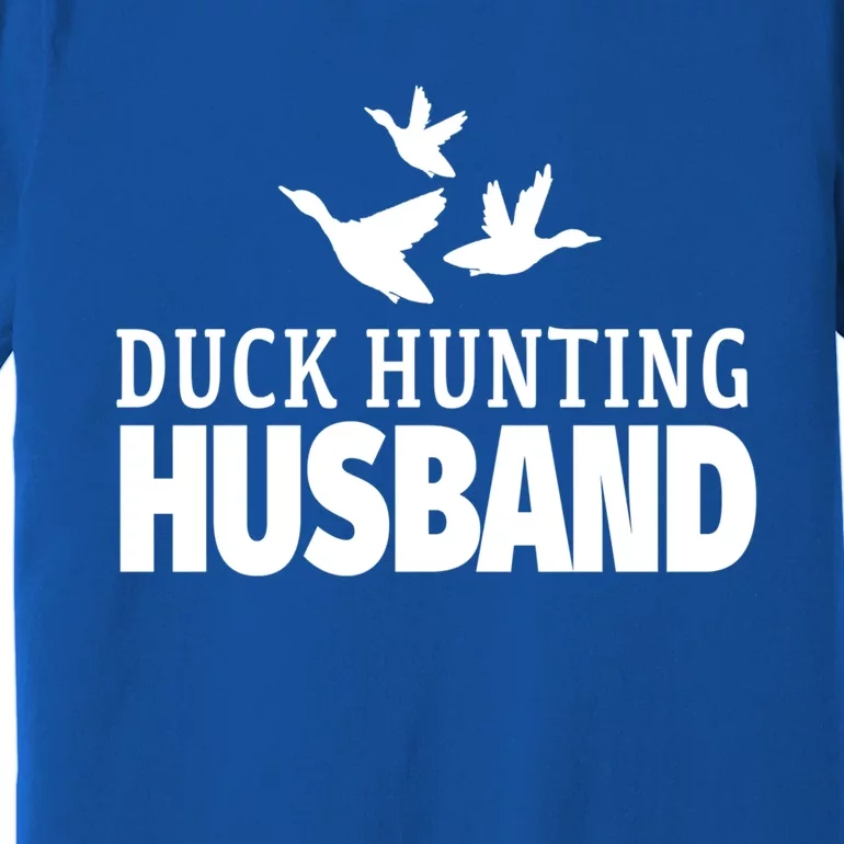 Duck Hunting Husband Flying Ducks Gift Premium T-Shirt