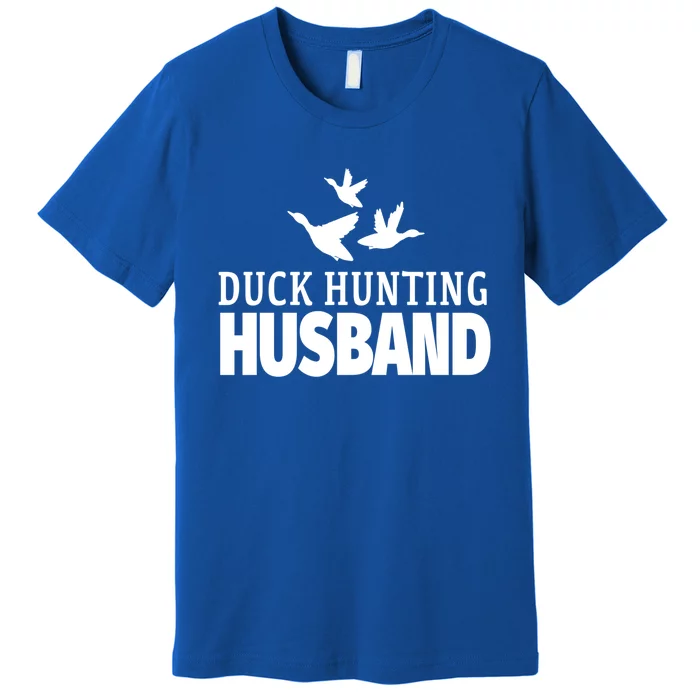 Duck Hunting Husband Flying Ducks Gift Premium T-Shirt