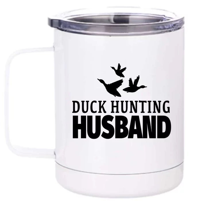 Duck Hunting Husband Flying Ducks Gift Front & Back 12oz Stainless Steel Tumbler Cup