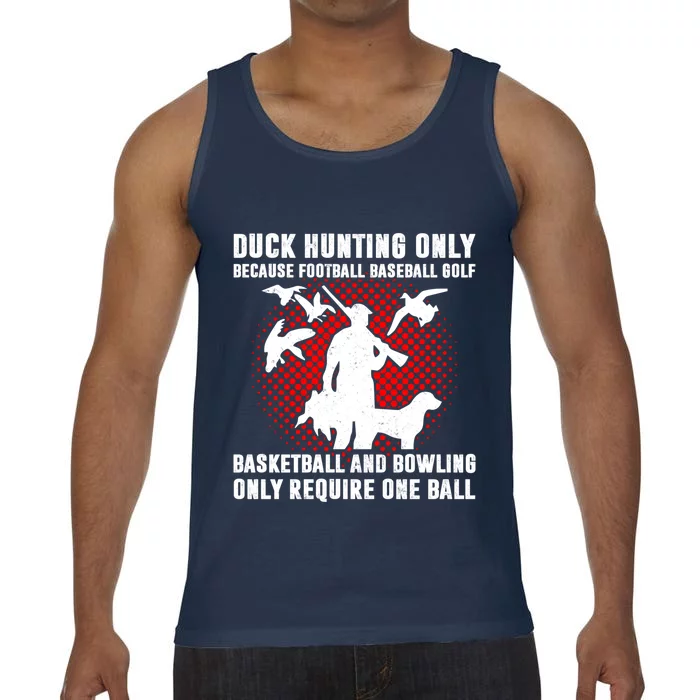 Duck Hunting Hunters Funny Humor Saying Funny Gift Meaningful Gift Comfort Colors® Tank Top