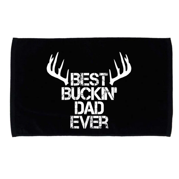 Deer Hunting Hunter Papa Daddy Best Buckin Dad Ever Gift Microfiber Hand Towel