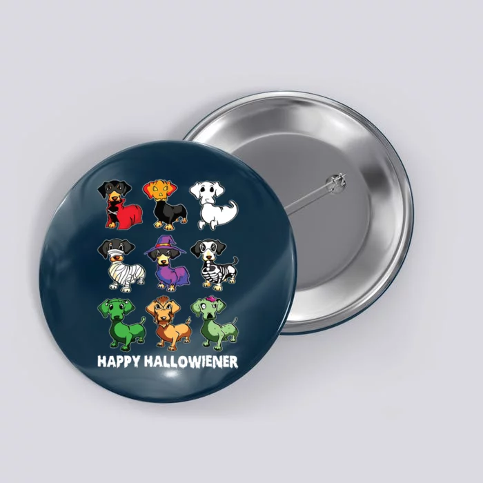 Dachshund Happy Halloweiner Funny Halloween Dogs Lover Button