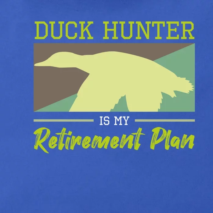 Duck Hunter Is My Retiret Plan Hunting Fishing Gift Zip Tote Bag