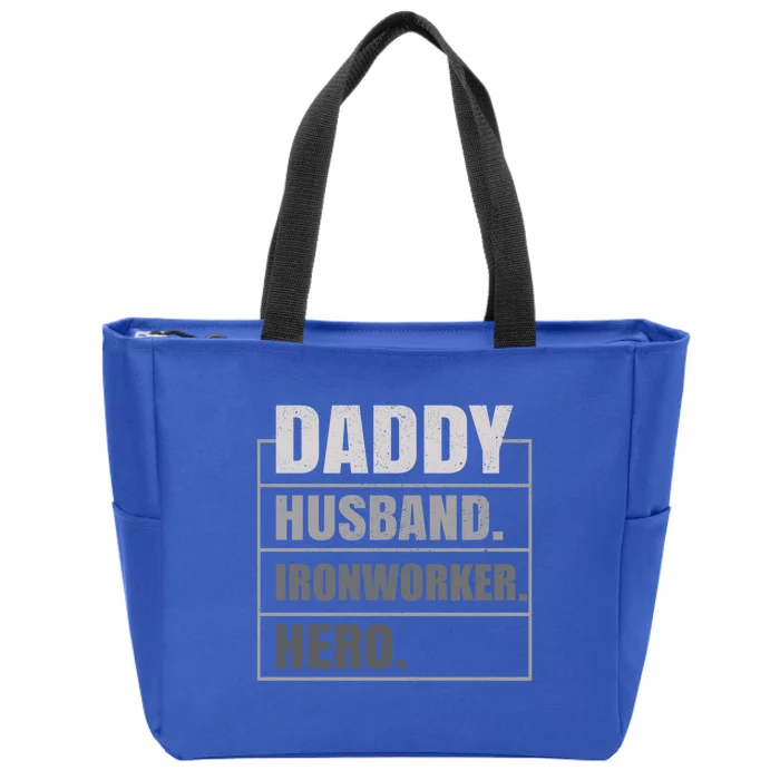 Daddy Husband Ironworker Hero Fathers Day Gift Zip Tote Bag