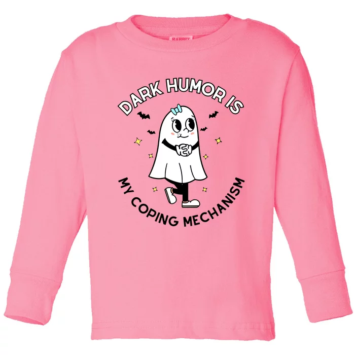 Dark Humor Is My Coping Mechanism Toddler Long Sleeve Shirt