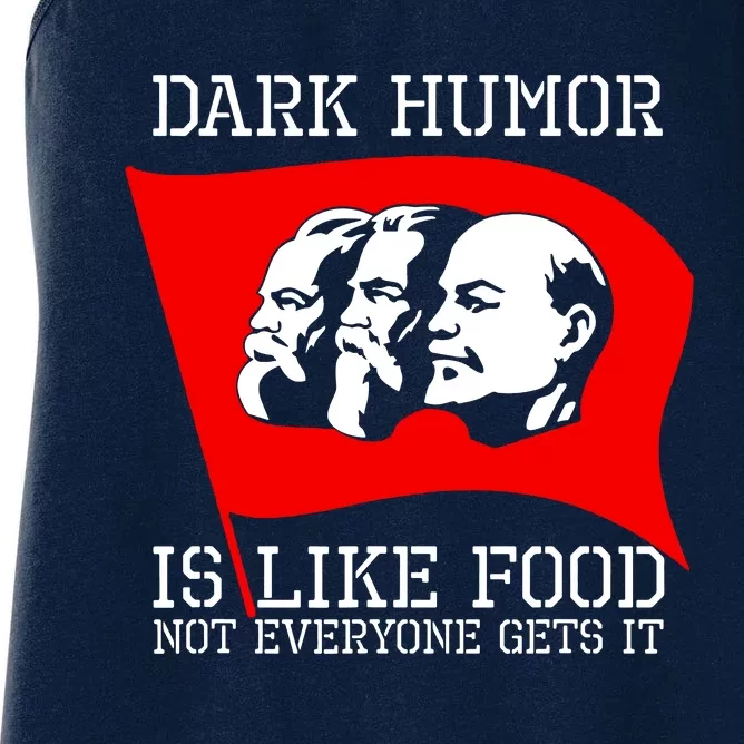 Dark Humor Is Like Food Anti Communist Cool Women's Racerback Tank