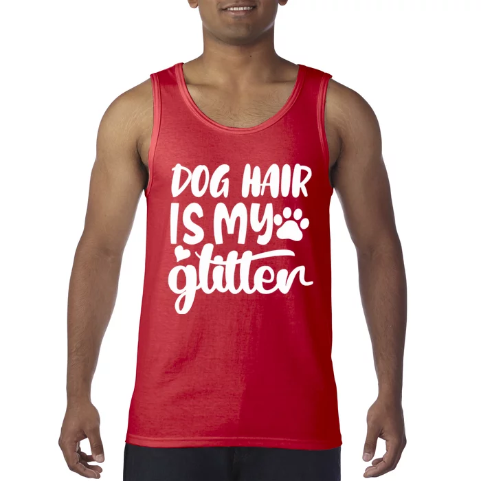 Dog Hair Is My Tank Top