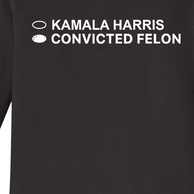 David Harris Jr Wearing Kamala Harris Convicted Felon Baby Long Sleeve Bodysuit