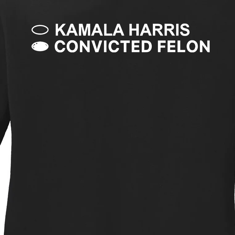 David Harris Jr Wearing Kamala Harris Convicted Felon Ladies Long Sleeve Shirt