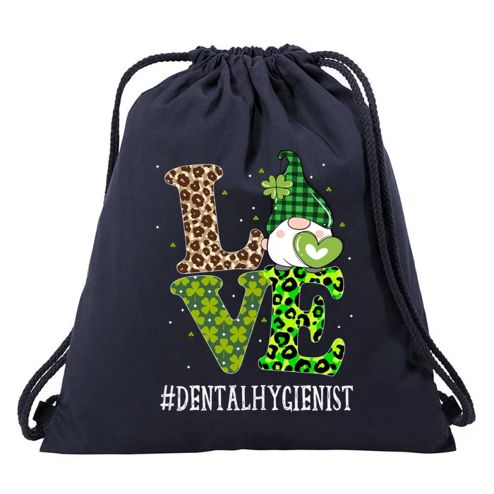 Dental Hygienist Love St Patricks Day Gnome Leopard Funny Gift Drawstring Bag