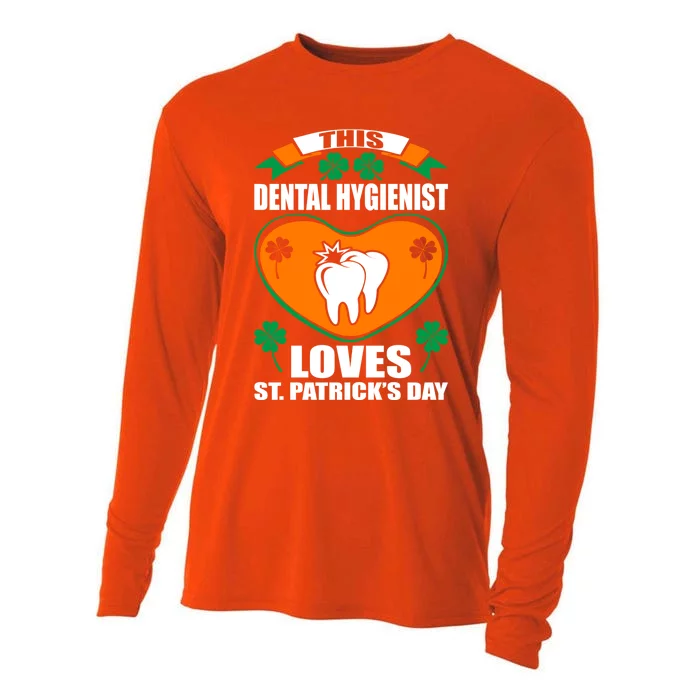 Dental Hygienist Loves St Patrick Day Irish Gift Cooling Performance Long Sleeve Crew