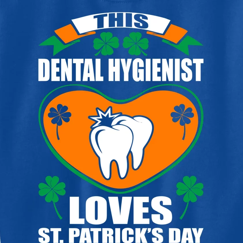 Dental Hygienist Loves St Patrick Day Irish Gift Kids Sweatshirt