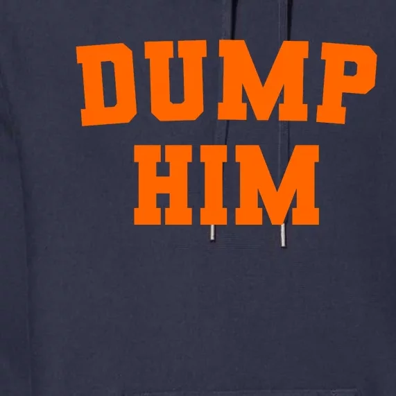 Dump Him Light Blue Orange Meme Iconic Music Premium Hoodie