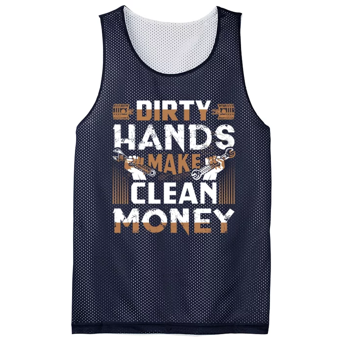 Dirty Hands Make Clean Money Funny Mechanic Gift Mesh Reversible Basketball Jersey Tank