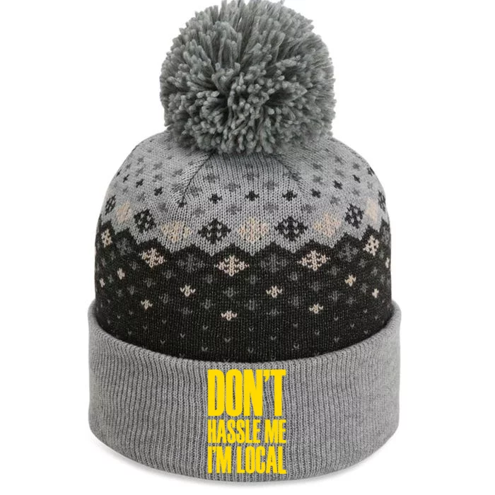 DonT Hassle Me The Baniff Cuffed Pom Beanie