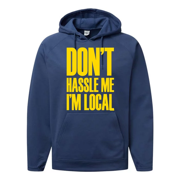 DonT Hassle Me Performance Fleece Hoodie