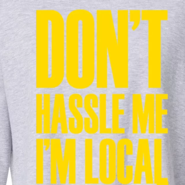 DonT Hassle Me Cropped Pullover Crew