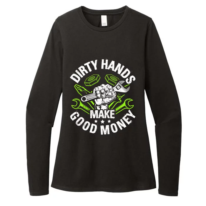 Dirty Hands Make CleanMoney Funny Repair Mechanic Womens CVC Long Sleeve Shirt