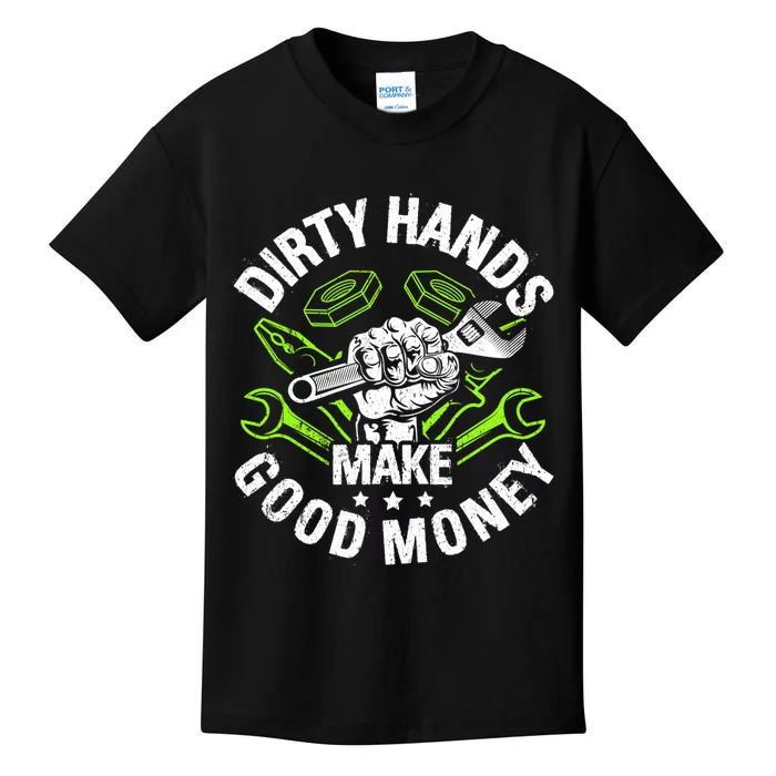 Dirty Hands Make CleanMoney Funny Repair Mechanic Kids T-Shirt