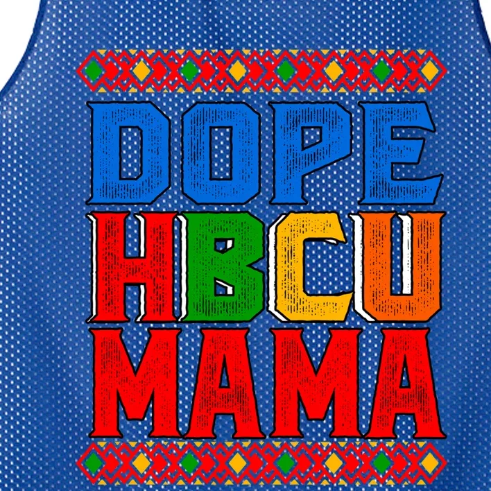 Dope Hbcu Mama Historically Black College Mom Great Gift Mesh Reversible Basketball Jersey Tank