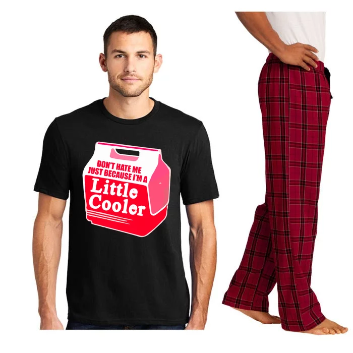 Don't Hate Me Because I'm A Little Cooler Pajama Set