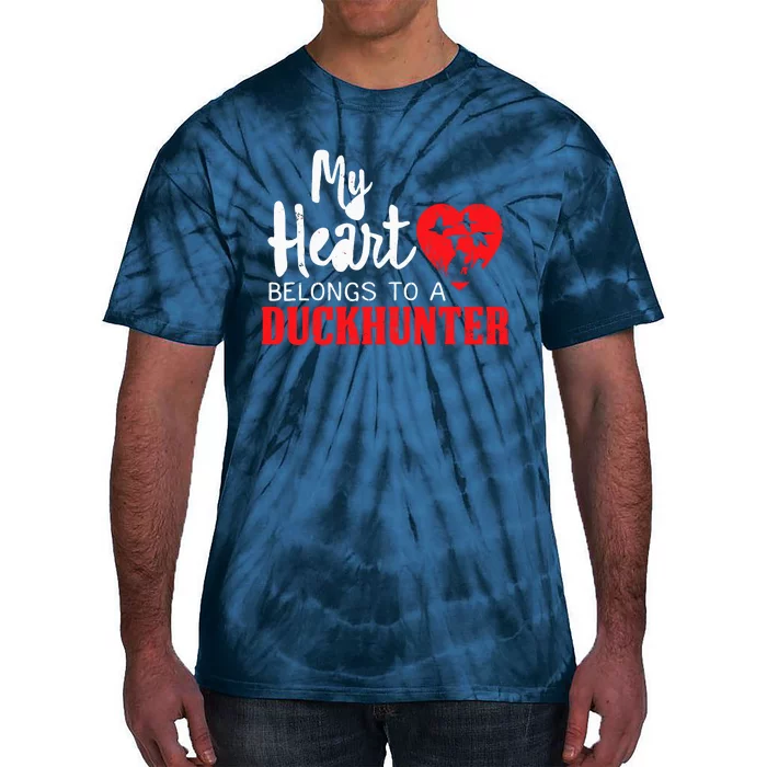 Duck Hunting My Heart Belongs To A Duckhunter Gift Wife Mom Tie-Dye T-Shirt