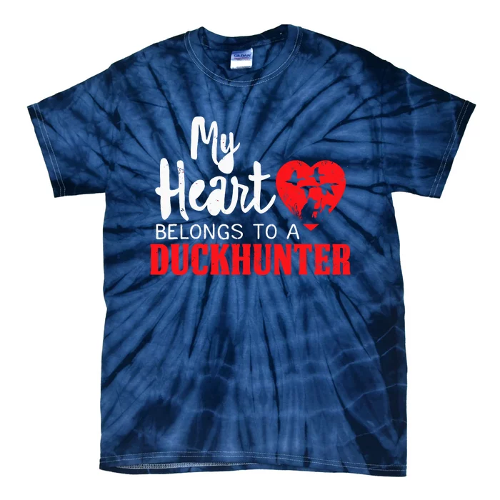 Duck Hunting My Heart Belongs To A Duckhunter Gift Wife Mom Tie-Dye T-Shirt