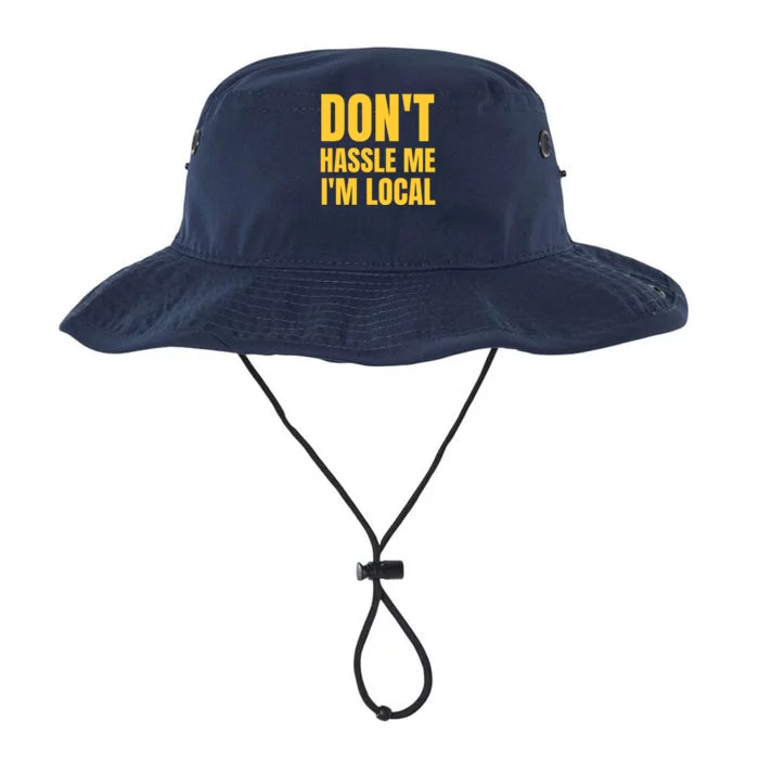 Dont Hassle Me Im Local Legacy Cool Fit Booney Bucket Hat