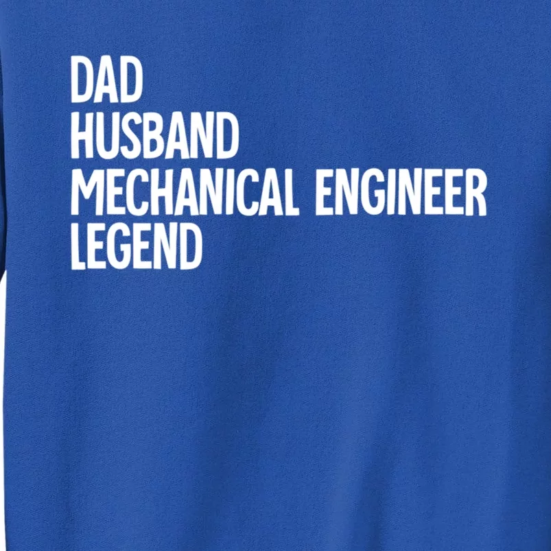 Dad Husband Mechanical Engineer Gift Tall Sweatshirt