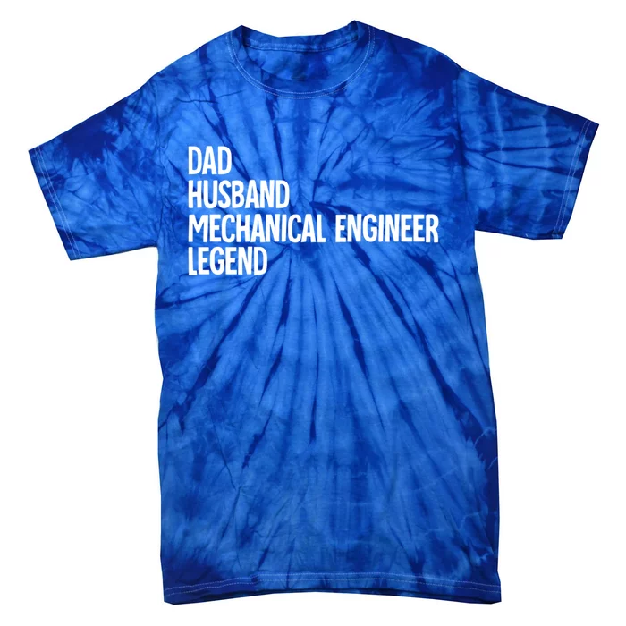 Dad Husband Mechanical Engineer Gift Tie-Dye T-Shirt