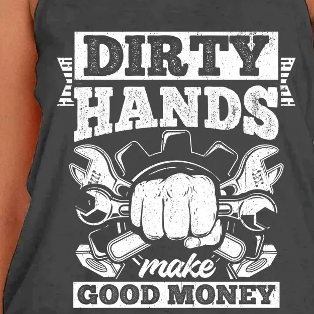 Dirty Hands Make CleanMoney Funny Repair Mechanic Gift Women's Knotted Racerback Tank