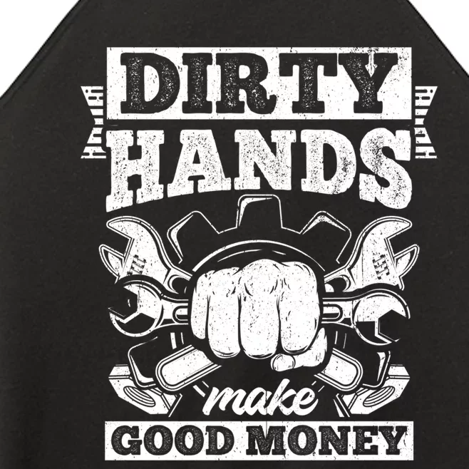 Dirty Hands Make CleanMoney Funny Repair Mechanic Gift Women’s Perfect Tri Rocker Tank