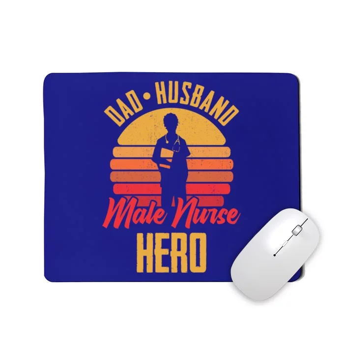 Dad Husband Male Nurse Hero Hospital Registered Nurse Meaningful Gift Mousepad