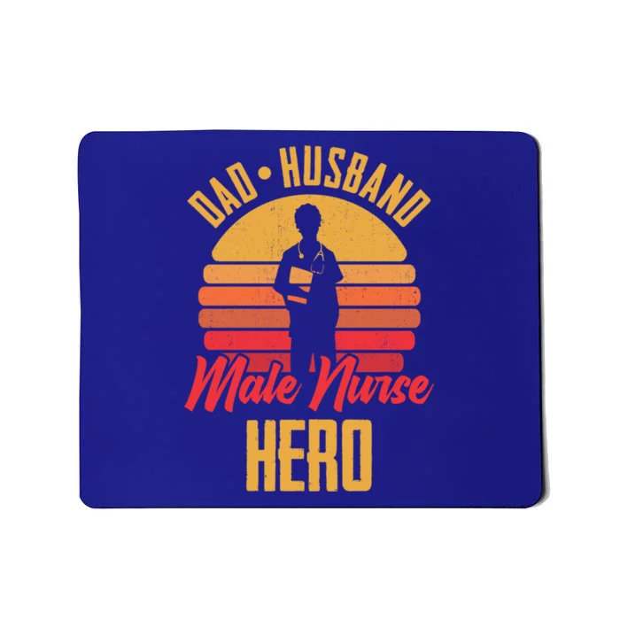 Dad Husband Male Nurse Hero Hospital Registered Nurse Meaningful Gift Mousepad