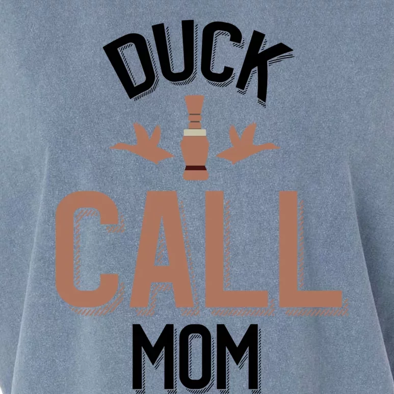 Duck Hunting Mom Duck Calling Mom Gift Garment-Dyed Women's Muscle Tee