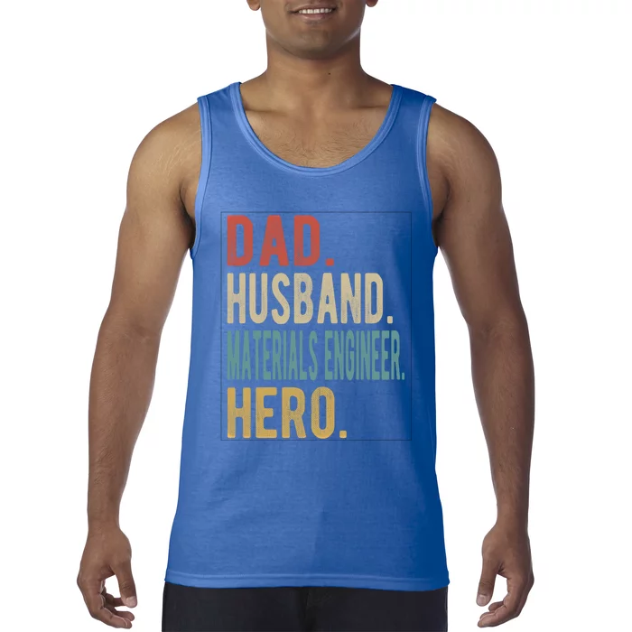 Dad Husband Materials Engineer Hero Funny Gift Tank Top