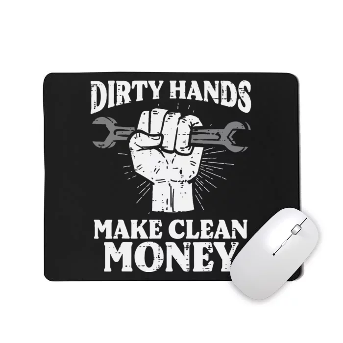 Dirty Hands Make Car Auto Garage Mechanic Mousepad