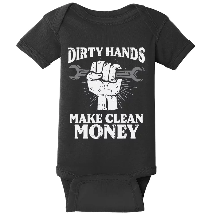 Dirty Hands Make Car Auto Garage Mechanic Baby Bodysuit