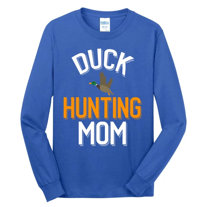 Duck Hunting Mom Duck Hunting Lover Gift Tall Long Sleeve T-Shirt