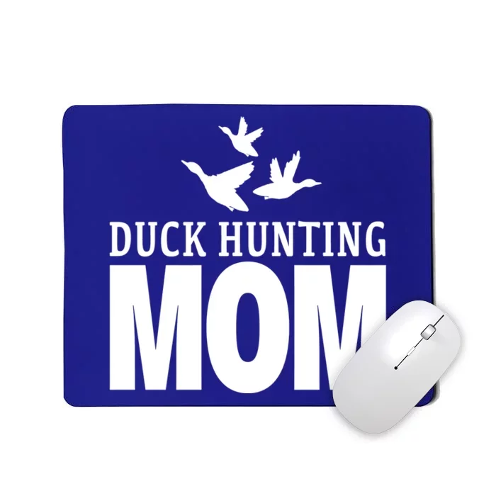 Duck Hunting Mom Flying Ducks Gift Mousepad