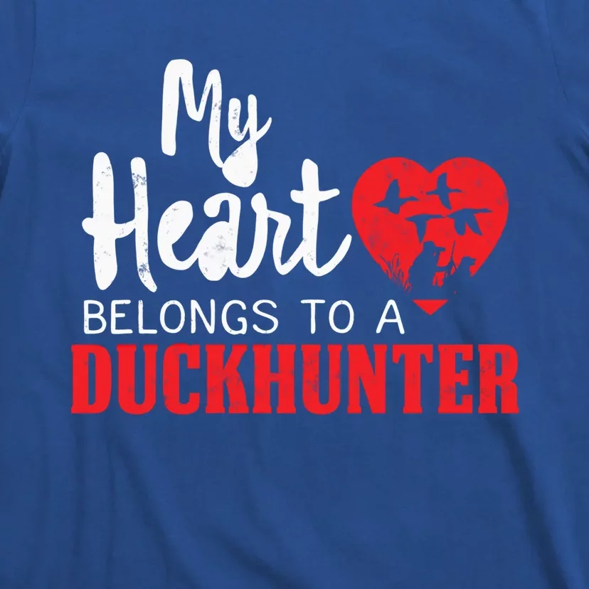 Duck Hunting My Heart Belongs To A Duckhunter Gift Wife Mom Gift T-Shirt