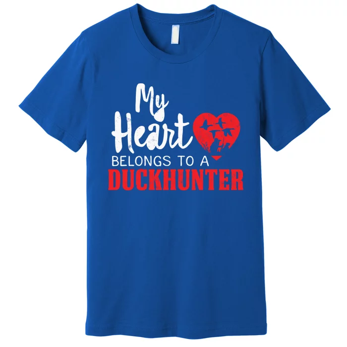 Duck Hunting My Heart Belongs To A Duckhunter Gift Wife Mom Gift Premium T-Shirt