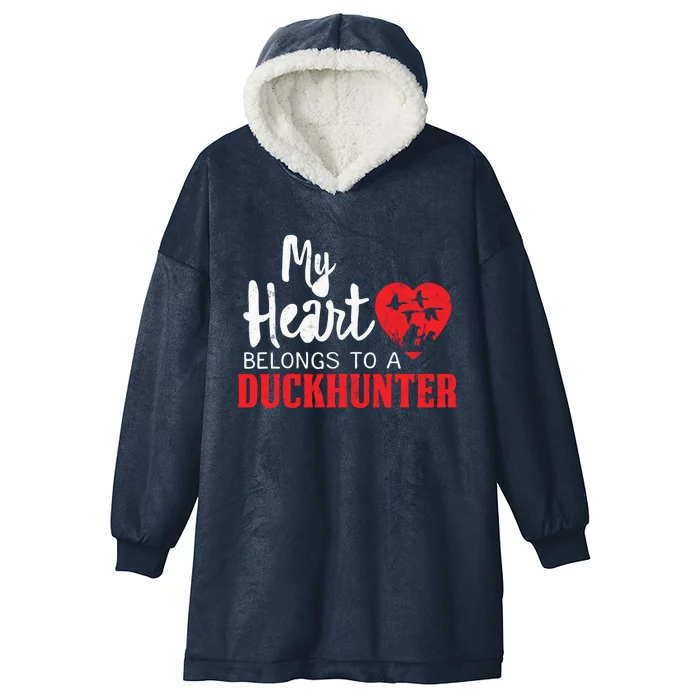 Duck Hunting My Heart Belongs To A Duckhunter Gift Wife Mom Gift Hooded Wearable Blanket