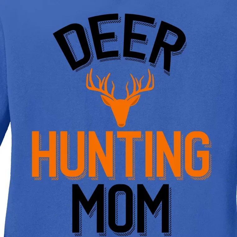 Deer Hunting Mom Cool Hunting Parent Funny Gift Ladies Long Sleeve Shirt