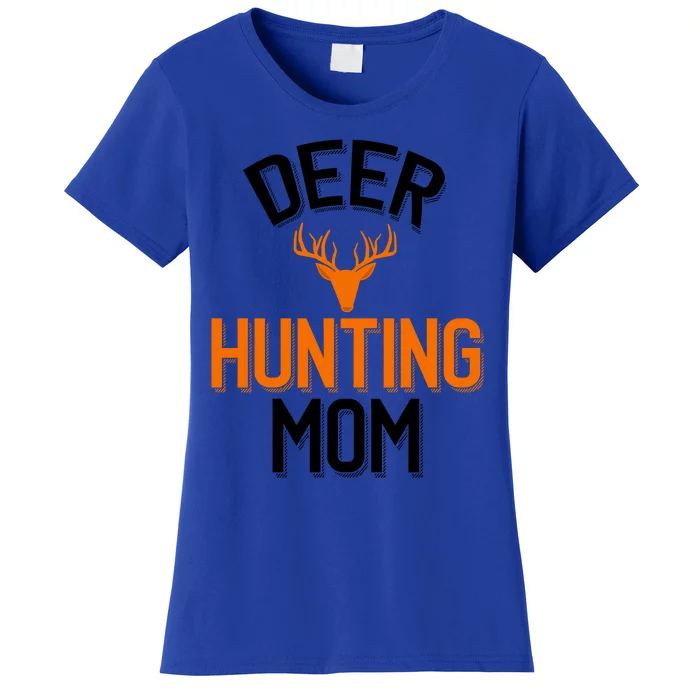 Deer Hunting Mom Cool Hunting Parent Funny Gift Women's T-Shirt