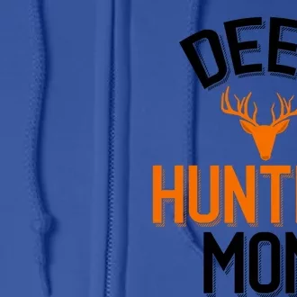 Deer Hunting Mom Cool Hunting Parent Funny Gift Full Zip Hoodie