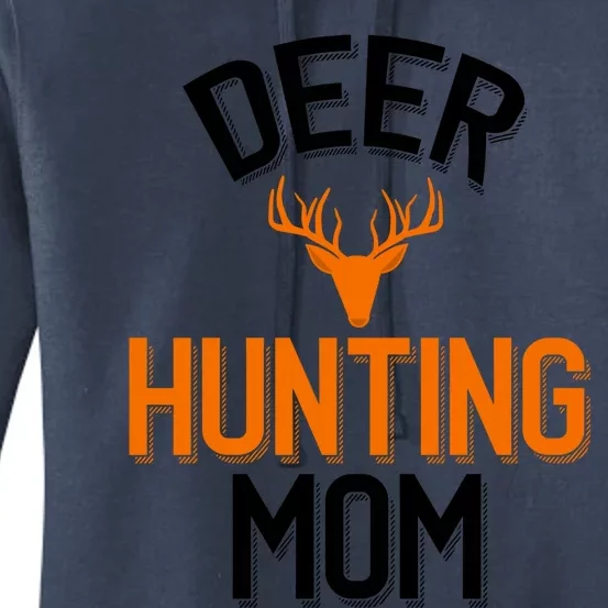 Deer Hunting Mom Cool Hunting Parent Funny Gift Women's Pullover Hoodie