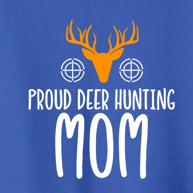 Deer Hunting Mom Gift Toddler T-Shirt